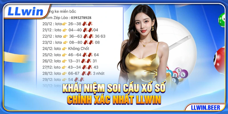 Khái niệm soi cầu xổ số chính xác nhất LLWIN